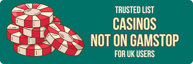 Discovering Casinos Not on Gamstop in the UK 562261204 Discovering Casinos Not on Gamstop in the UK 562261204